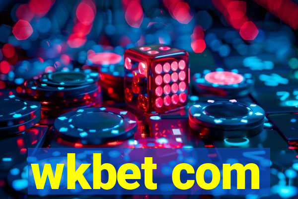 wkbet com